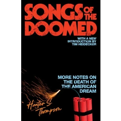 Abbildung von Songs of the Doomed: More Notes on Death American Dream