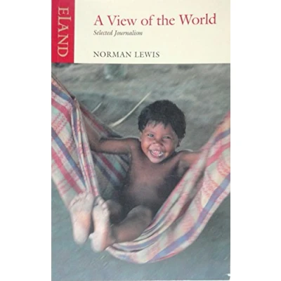 Abbildung von A View of the World: Selected Journalism