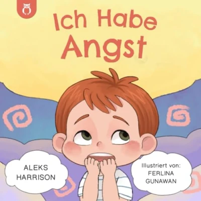 Abbildung von Ich habe Angst: Ein Kinderbuch zum Umgang mit Sorgen, Stress und Furcht für Kinder von 4 8 Jahren (Gefühle Kindern) (Emotionen &amp; Gefühle Buch Vorschulkinder)