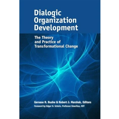 Abbildung von Dialogic Organization Development: The Theory and Practice of Transformational Change