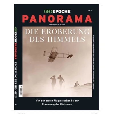Abbildung von GEO Epoche PANORAMA / 21/2021 Die Eroberung des Himmels: Geschichte in Bildern