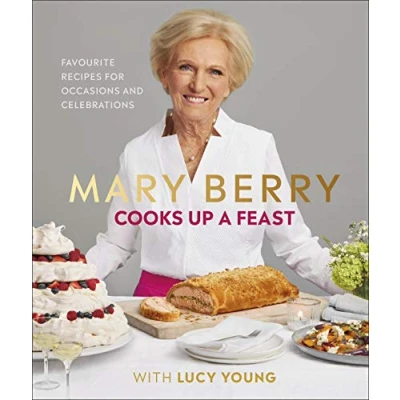 Abbildung von Mary Berry Cooks Up A Feast: Favourite Recipes for Occasions and Celebrations