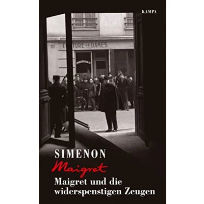 Abbildung von Maigret und die widerspenstigen Zeugen (Georges Simenon: Maigret)