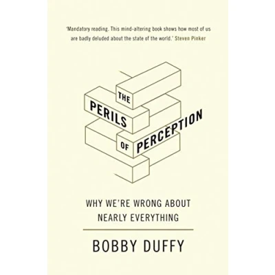 Abbildung von The Perils of Perception: Why We&#039;re Wrong About Nearly Everything