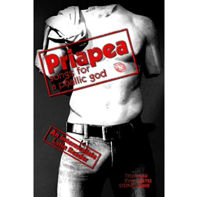 Abbildung von Priapea: Songs for a Phallic God: An Intermediate Latin Reader: Text with Running Vocabulary and Commentary