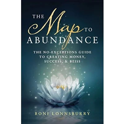 Abbildung von The Map to Abundance: No Exceptions Guide Money, Success, and Bliss