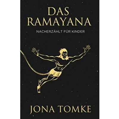 Abbildung von Das Ramayana: Nacherzählt für Kinder und ihre Eltern