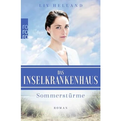 Abbildung von Das Inselkrankenhaus: Sommerstürme: Liebesroman