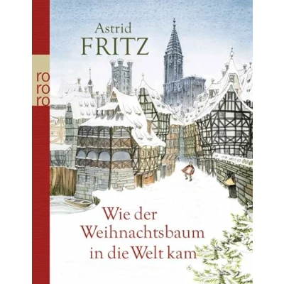 Abbildung von Wie der Weihnachtsbaum in die Welt kam