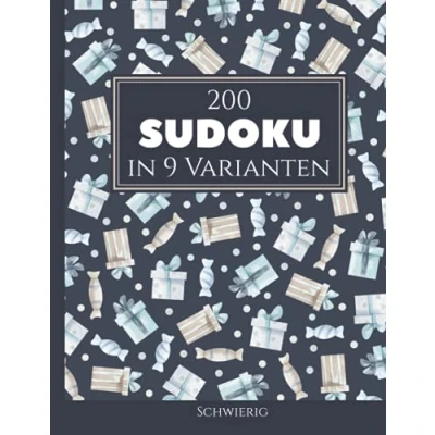Abbildung von 200 Sudoku in 9 Varianten schwierig Vol. 13: Mit Lösungen und Bonusrätseln