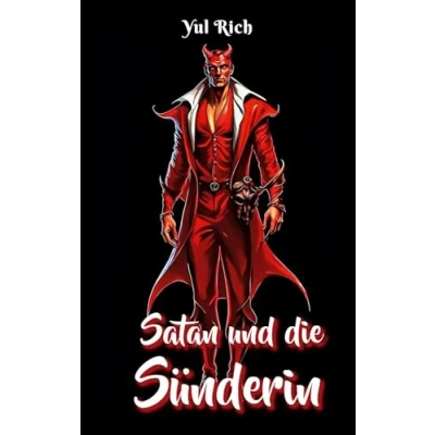 Abbildung von Satan und die Sünderin: In der Hölle ist kein Platz für Engel
