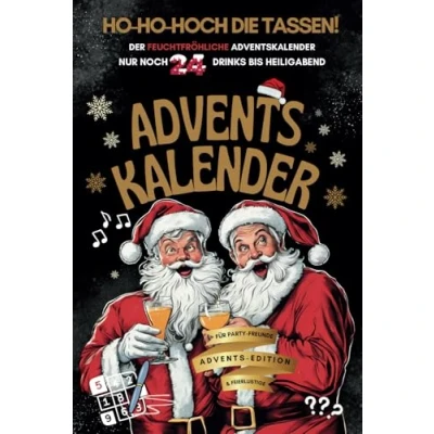 Abbildung von ho hoch die Tassen Adventskalender nur noch 24 Drinks bis Heiligabend: Feuchtfröhliche Funfacts, Rätsel, Trinkspiele Party Freunde, WGs, Feierlustige, Männer Frauen Menschen mit Humor