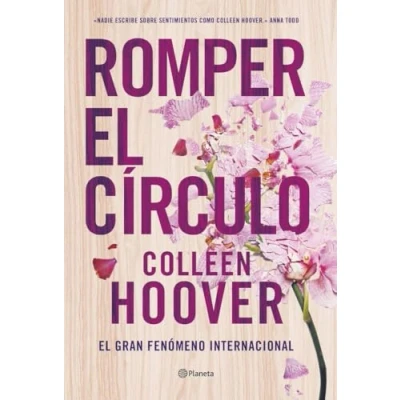 Abbildung von Romper el círculo (It Ends with Us) (Planeta Internacional)