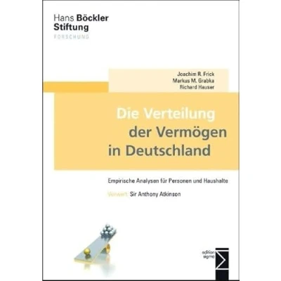 Abbildung von Die Verteilung der Vermögen in Deutschland: Empirische Analysen für Personen und Haushalte