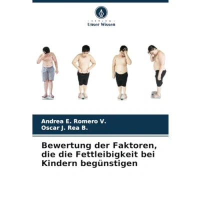 Abbildung von Bewertung der Faktoren, die Fettleibigkeit bei Kindern begünstigen