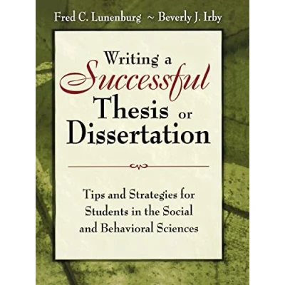 Abbildung von Writing a Successful Thesis or Dissertation: Tips and Strategies for Students in the Social Behavioral Sciences