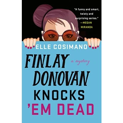 Abbildung von Finlay Donovan Knocks &#039;em Dead: A Mystery (Finlay Donovan, 2)