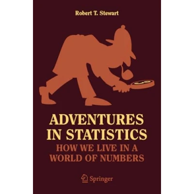 Abbildung von Adventures in Statistics: How We Live a World of Numbers (Copernicus Books)