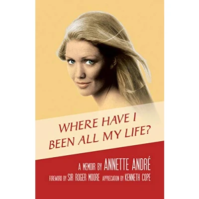 Abbildung von Where Have I Been All My Life? A Memoir