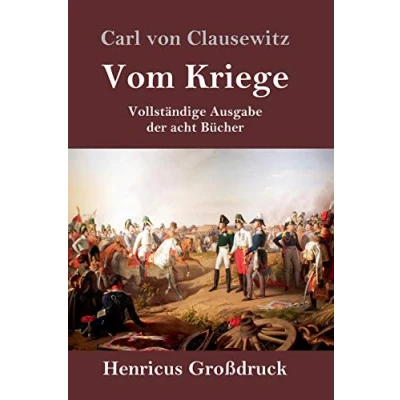 Abbildung von Vom Kriege (Großdruck): Vollständige Ausgabe der acht Bücher