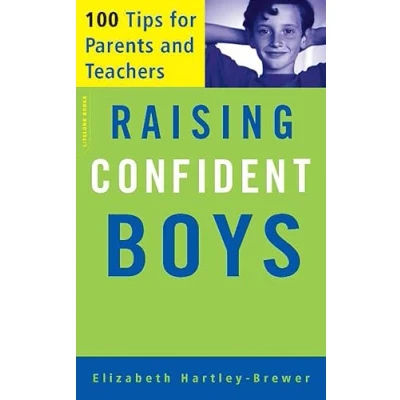 Abbildung von Raising Confident Boys: 100 Tips for Parents and Teachers