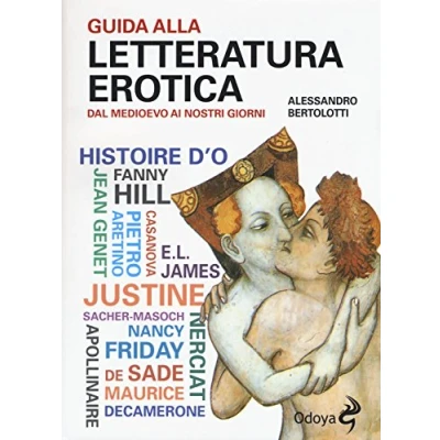 Abbildung von Guida alla letteratura erotica. Dal Medioevo ai giorni nostri (Odoya library)