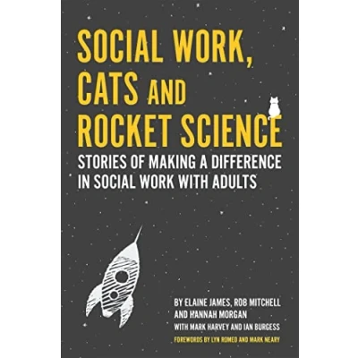 Abbildung von Social Work, Cats and Rocket Science: Stories of Making a Difference in Work With Adults