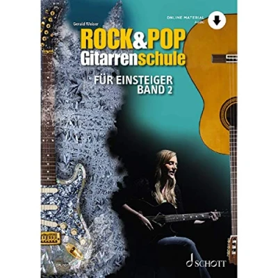 Abbildung von Rock &amp; Pop Gitarrenschule: für Einsteiger. Band 2. Gitarre. Lehrbuch. (Schott Pro Line, 2)