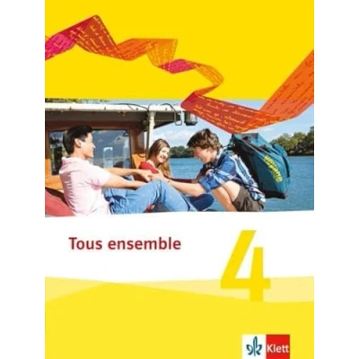 Abbildung von Tous ensemble 4: Schulbuch (fester Einband) 4. Lernjahr (Tous ensemble. Ausgabe ab 2013)