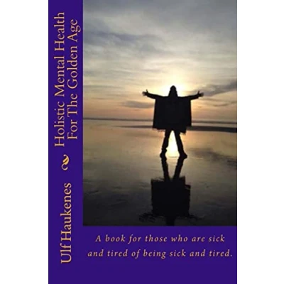 Abbildung von Holistic Mental Health For The Golden Age: Self help book