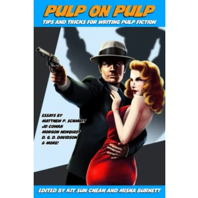 Abbildung von Pulp on Pulp: Tips and Tricks for Writing Fiction