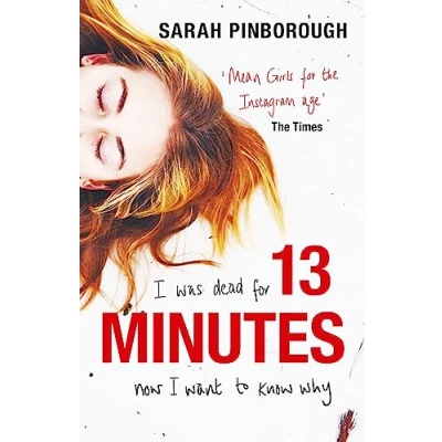 Abbildung von 13 Minutes: The twisty turny YA psychological thriller you will not be able to put down