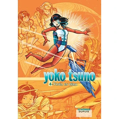 Abbildung von Yoko Tsuno: Tsuno. Integrale Tome 4. Vinea en peril