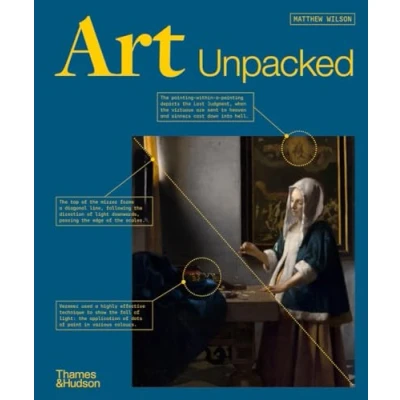 Abbildung von Art Unpacked: 50 Works of Art: Uncovered, Explored, Explained, with over 850 images