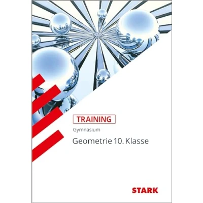 Abbildung von Training Mathematik. Geometrie. Gymnasium. 10. Klasse: Aufgaben Mit Lösungen. Grundwissen der 5. Klasse