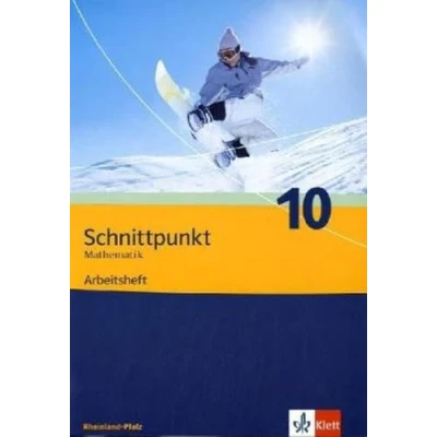 Abbildung von Schnittpunkt Mathematik 10. Ausgabe Rheinland Pfalz: Arbeitsheft mit Lösungsheft Klasse 10 (Schnittpunkt Mathematik. für Pfalz ab 2006)
