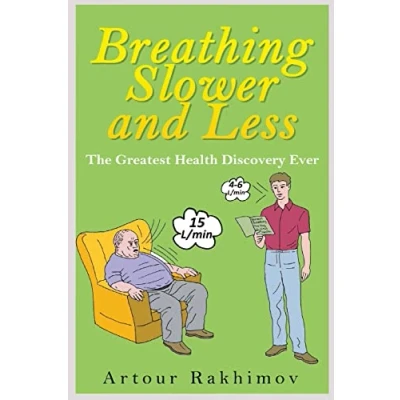 Abbildung von Breathing Slower and Less: The Greatest Health Discovery Ever (Buteyko Method, Band 1)
