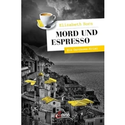 Abbildung von Mord und Espresso: Ein Gardasee Krimi (Servus Krimi)