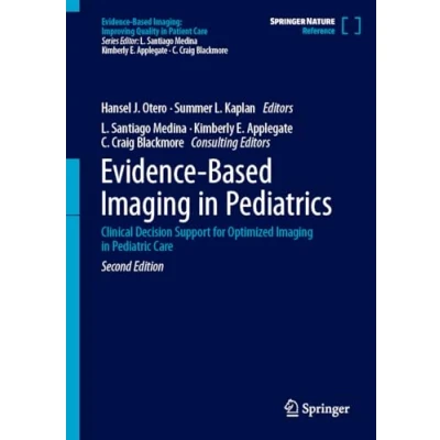 Abbildung von Evidence Based Imaging in Pediatrics: Clinical Decision Support for Optimized Pediatric Care