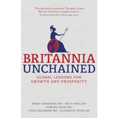 Abbildung von Britannia Unchained: Global Lessons for Growth and Prosperity