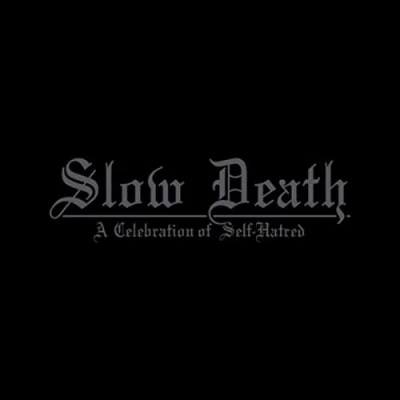 Abbildung von Slow Death A Celebration of Self Hatred [Vinyl LP]