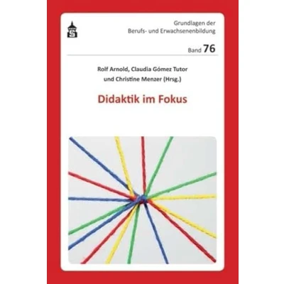 Abbildung von Didaktik im Fokus (Grundlagen der Berufs und Erwachsenenbildung)