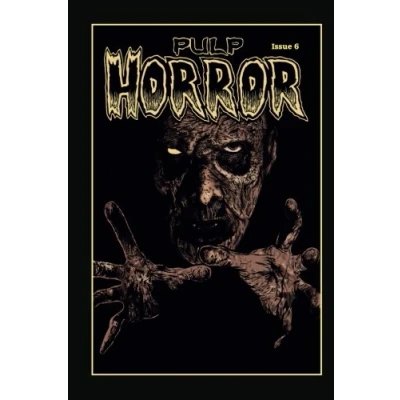 Abbildung von Pulp horror issue 6: The fanzine of vintage paperbacks