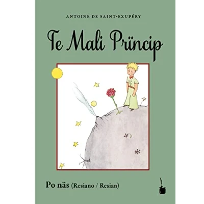 Abbildung von Te Mali Prïncip: Der kleine Prinz Resiano