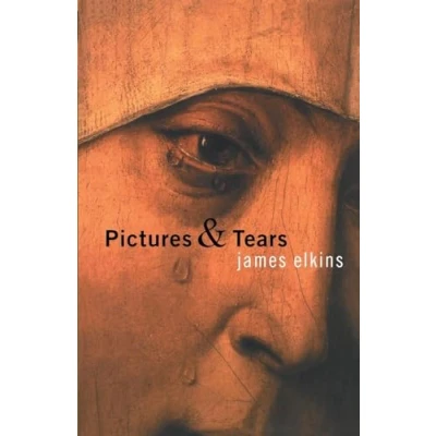 Abbildung von Pictures and Tears: A History of People Who Have Cried in Front Paintings