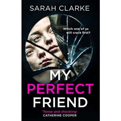 Abbildung von My Perfect Friend: A gripping psychological thriller from the bestselling author of Mother Never Lies