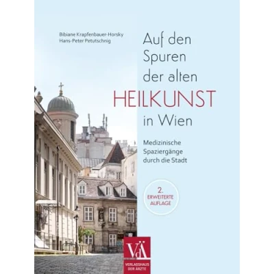Abbildung von Auf den Spuren der alten Heilkunst in Wien: Medizinische Spaziergänge durch die Stadt