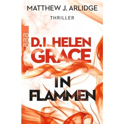 Abbildung von D.I. Helen Grace: In Flammen: Thriller