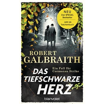 Abbildung von Das tiefschwarze Herz: Ein Fall für Cormoran Strike (Die Reihe, Band 6)