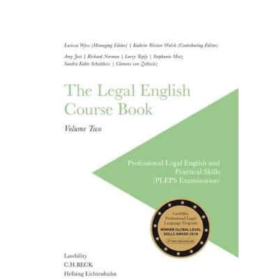Abbildung von The Legal English Course Book Vol. II: Professional and Practical Skills (PLEPS Examination)